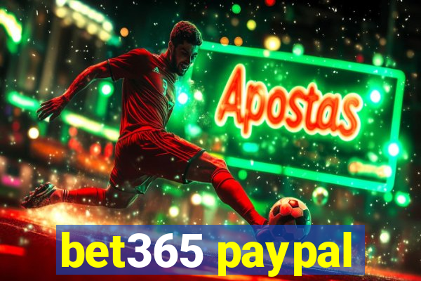 bet365 paypal